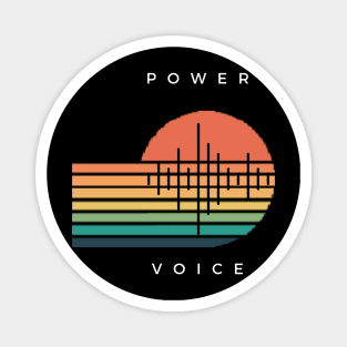 Power Voice Magnet